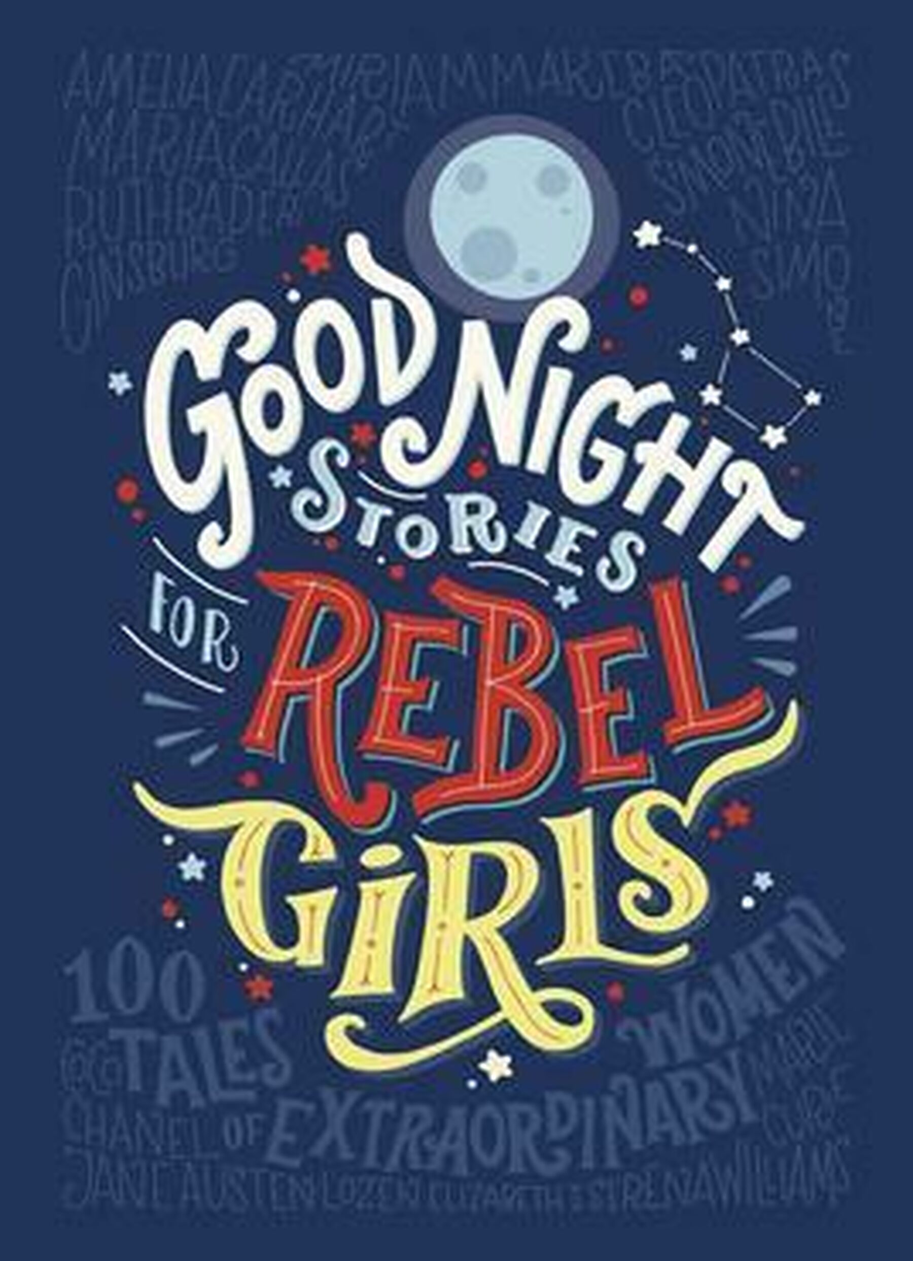Good Night Stories for Rebel Girls Volume 1 Cover